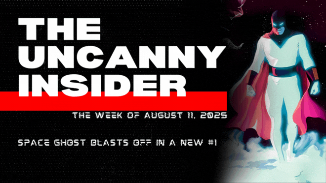 08/11/25 - Space Ghost Blasts Off in a New #1 ๐