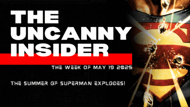 05/19/25 - The Summer of Superman Explodes! 💥