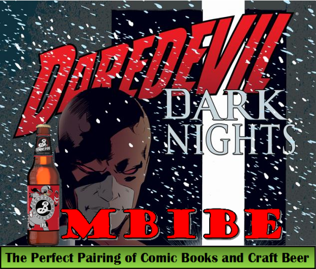 IMBIBE Issue #16: Daredevil Dark Nights with Brooklyn Defender IPA