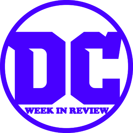 The DC Week In Review w/ Dylan