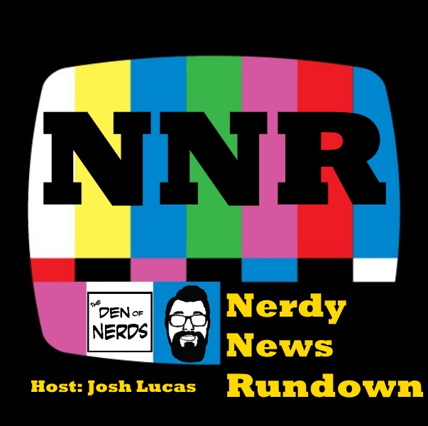 Nerdy News Rundown