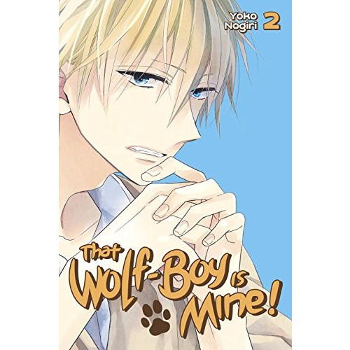 That Wolf-Boy is Mine! Vol. 2 GN