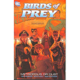  Birds Of Prey Metropolis Or Dust TP Uncanny!