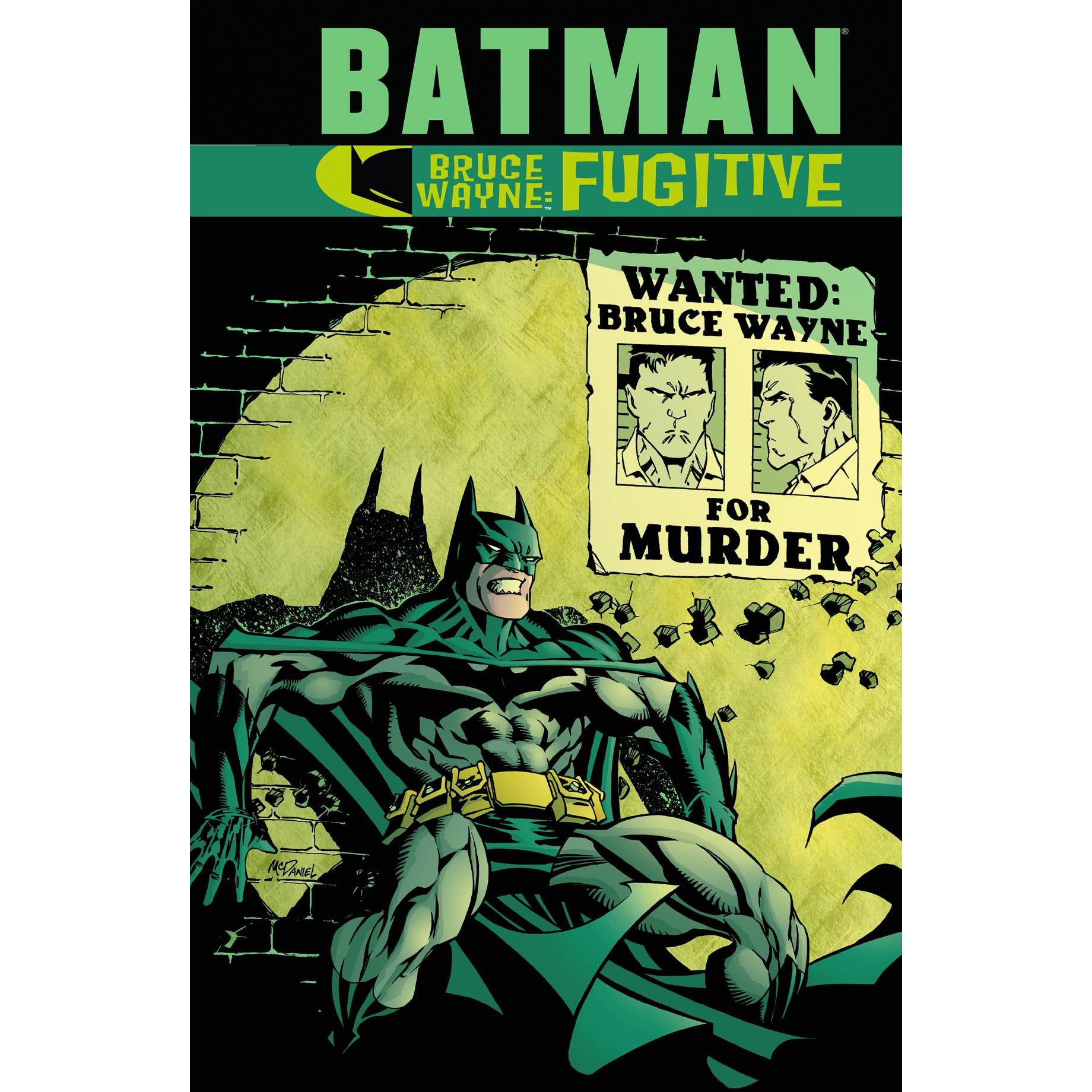  Batman Bruce Wayne Fugitive TP Uncanny!