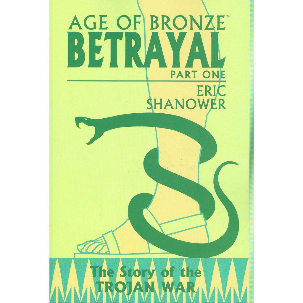 Age of Bronze Betrayal Part I The Story of the Trojan War TP