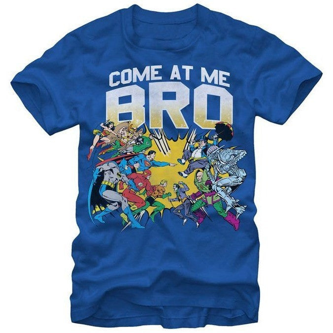  DC Come At Me Bro Shirt Uncanny!