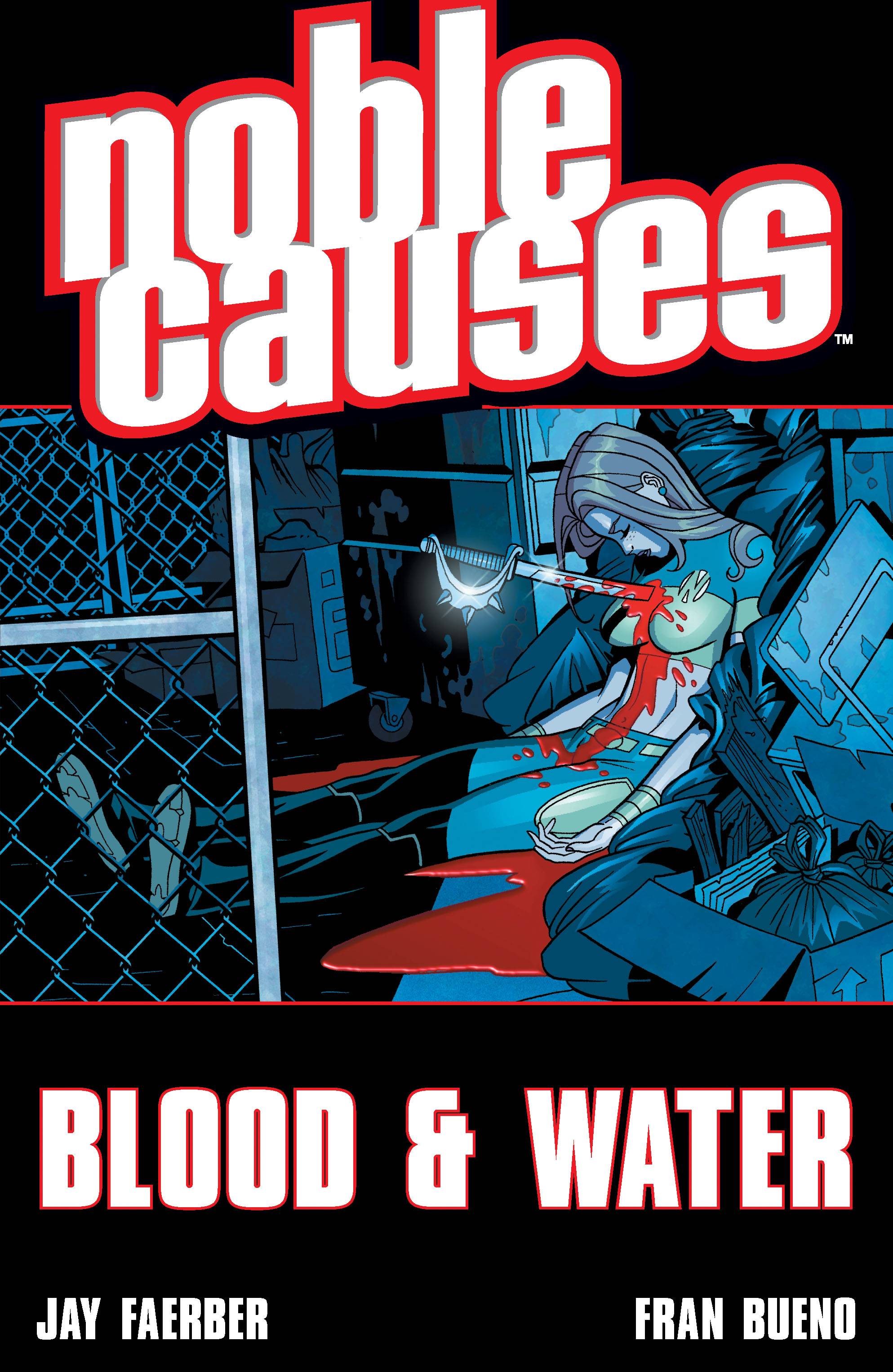 NOBLE CAUSES TP VOL 04 BLOOD & WATER