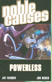 NOBLE CAUSES TP VOL 07 POWERLESS