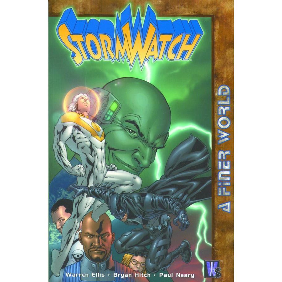  Stormwatch: A Finer World Vol. 4 TP Uncanny!