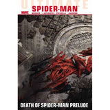  Ultimate Spider-Man: Death of Spider-Man Prelude Vol. 3 TP Uncanny!