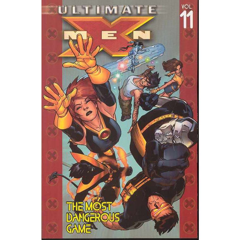  Ultimate X-Men: The Most Dangerous Game Vol. 11 TP Uncanny!