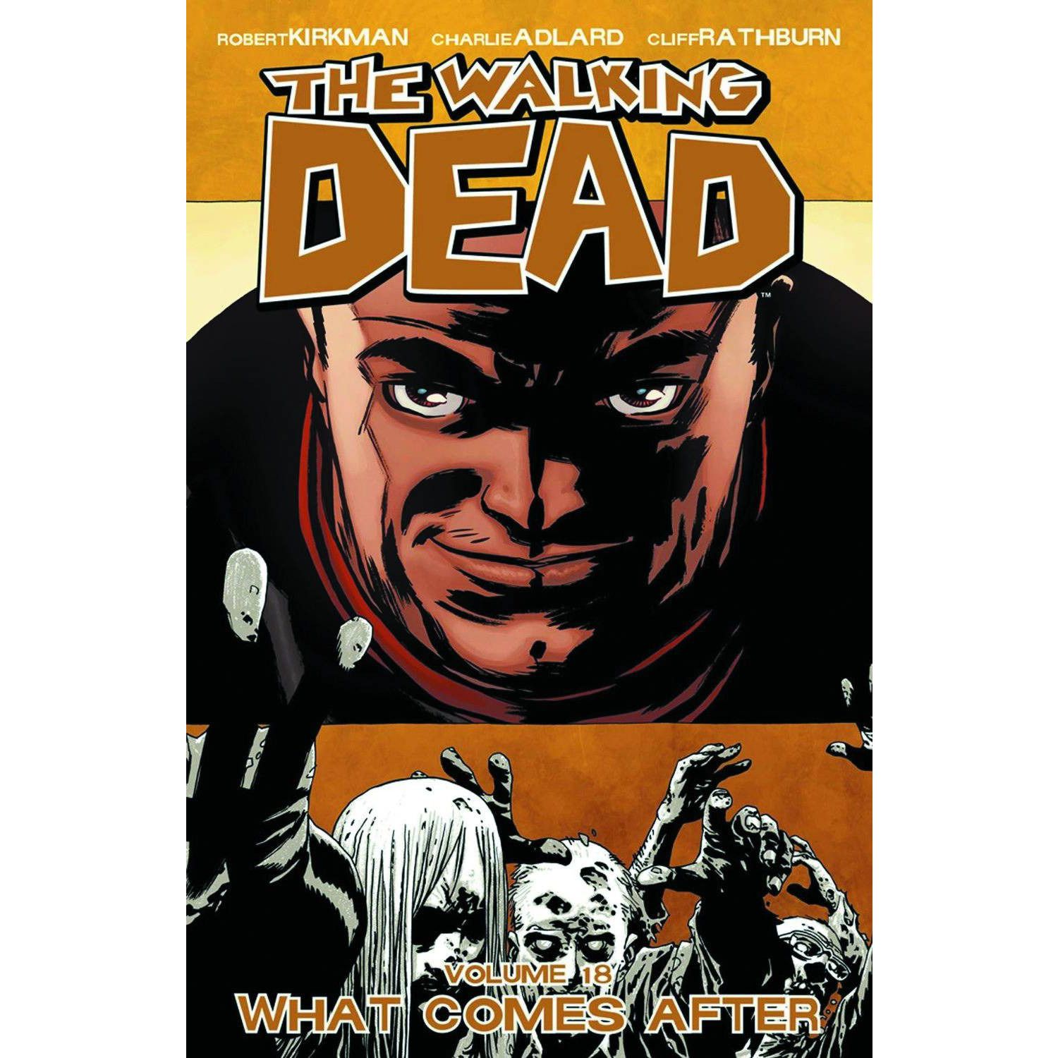  The Walking Dead: What Comes After Vol. 18 TP Uncanny!