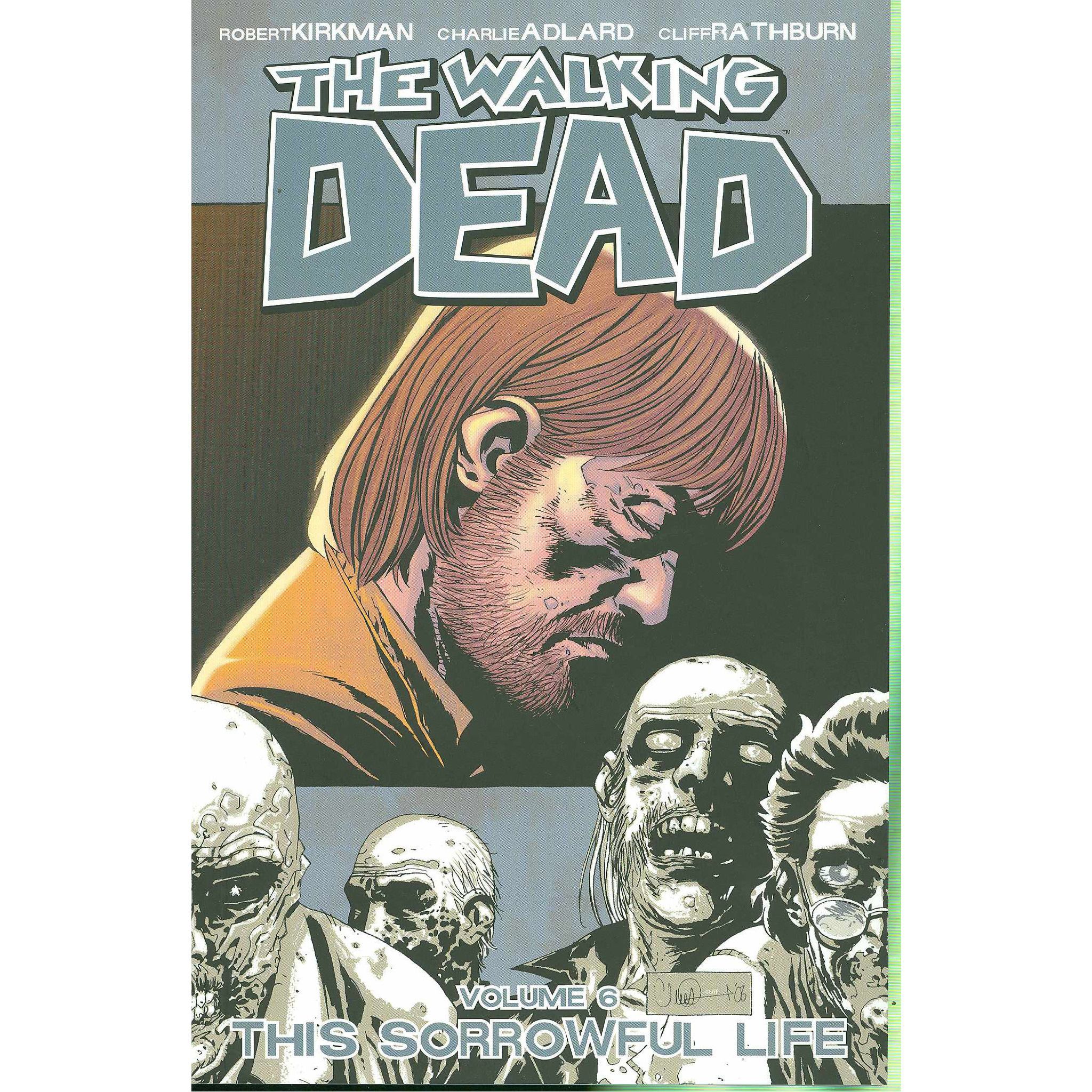  The Walking Dead: This Sorrowful Life Vol. 6 TP Uncanny!