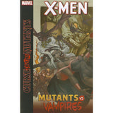  X-Men: Curse of the Mutants: Mutants vs. Vampires TP Uncanny!