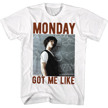 Bill and Ted Mondays Shirt