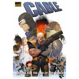  Cable HC Vol 2 Waiting For The End Of The World Uncanny!