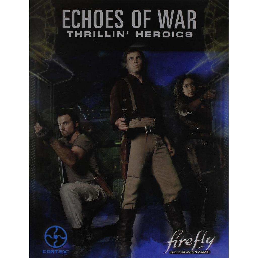 Firefly Echoes of War Thrillin' War