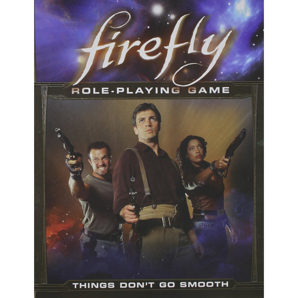 Firefly Things Don't Go Smooth RPG