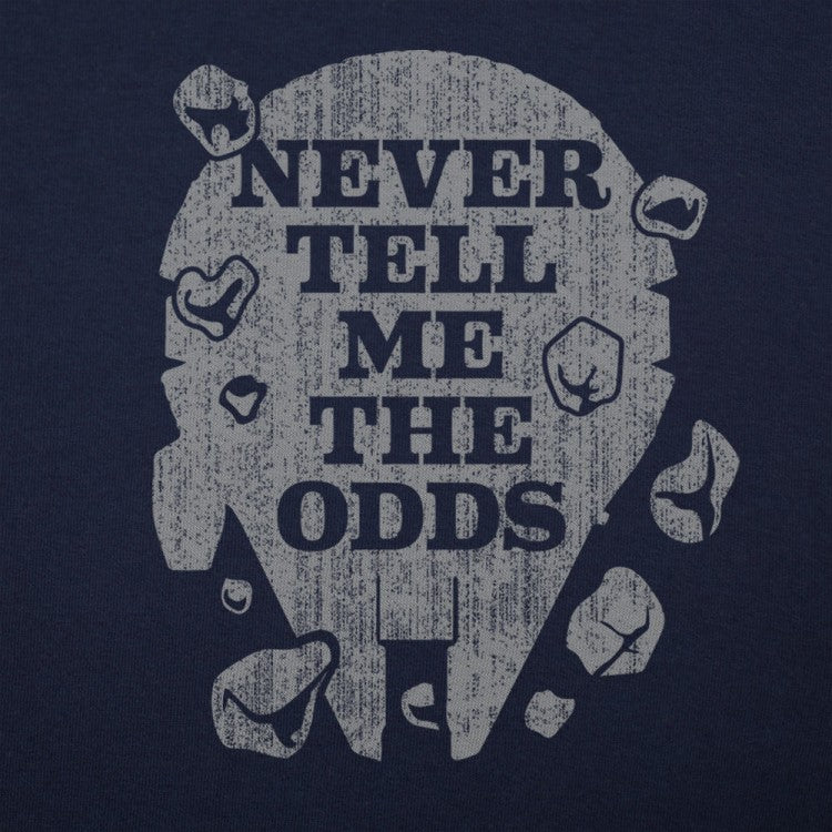 Never Tell Me the Odds Shirt