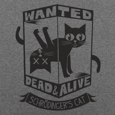 Wanted Schrodinger's Cat Shirt