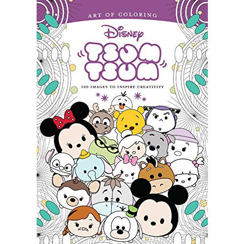 Art of Coloring: Tsum Tsum 100 Images to Inspire Creativity TP