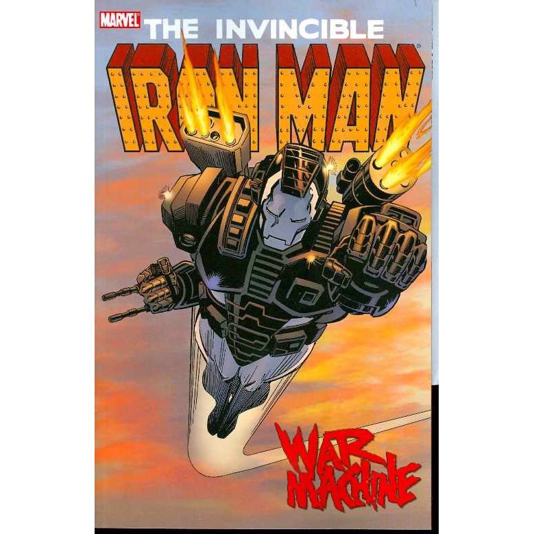  Invincible Iron Man TP War Machine Uncanny!